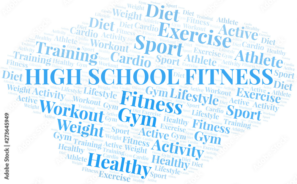 High School Fitness word cloud. Wordcloud made with text only. High School Fitness word cloud. Wordcloud made with text only.
