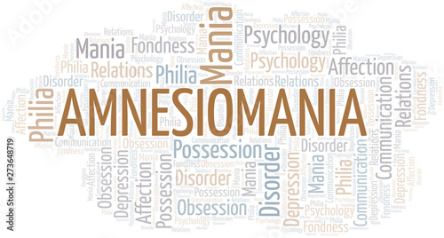 Amnesiomania word cloud. Type of mania, made with text only.