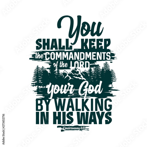 Christian typography and lettering. Biblical illustration. You shall keep the commandments of the Lord.