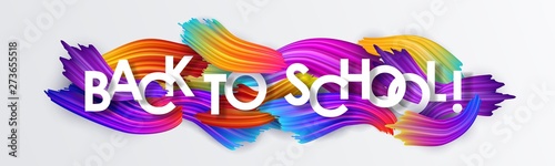 Back to school, background of colorful brushstrokes of oil or acrylic paint