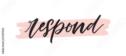 Respond word or phrase handwritten with cursive calligraphic font or script on paint trace or brush stroke. Elegant lettering for wedding invitation. Pretty hand drawn decorative vector illustration.