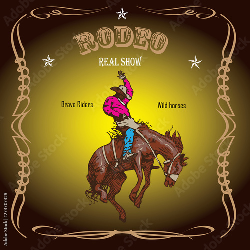 vector image of an old vintage rodeo poster with a cowboy riding a wild horse poster
