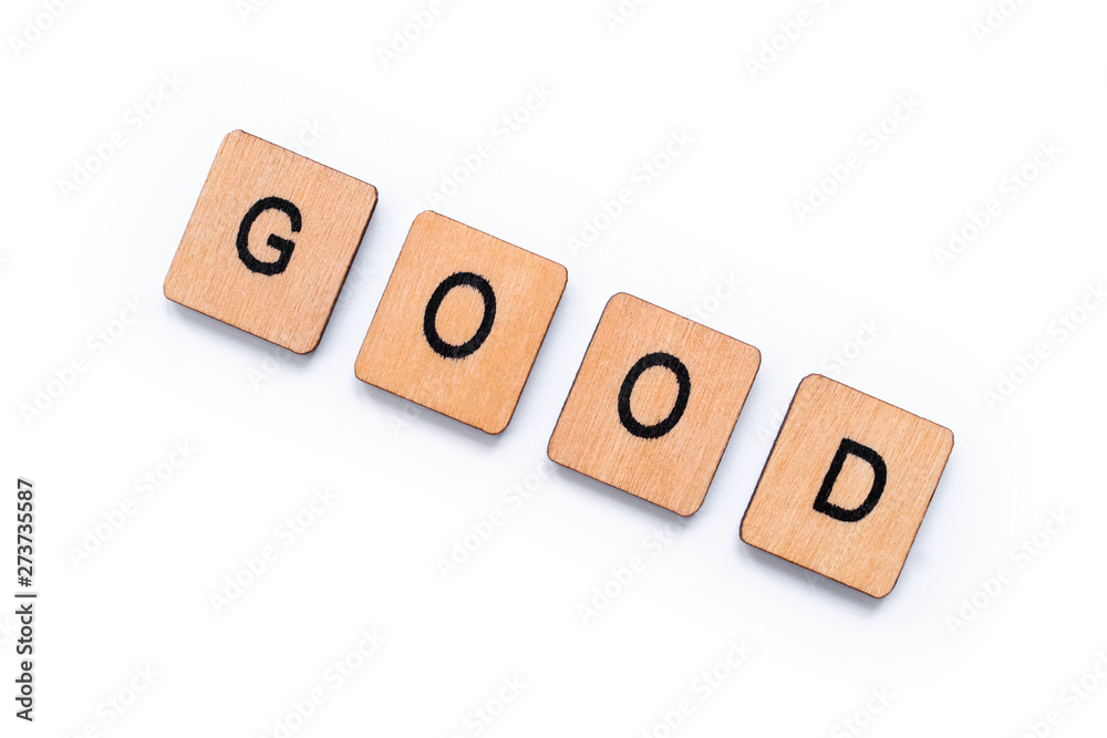 The word GOOD The word GOOD