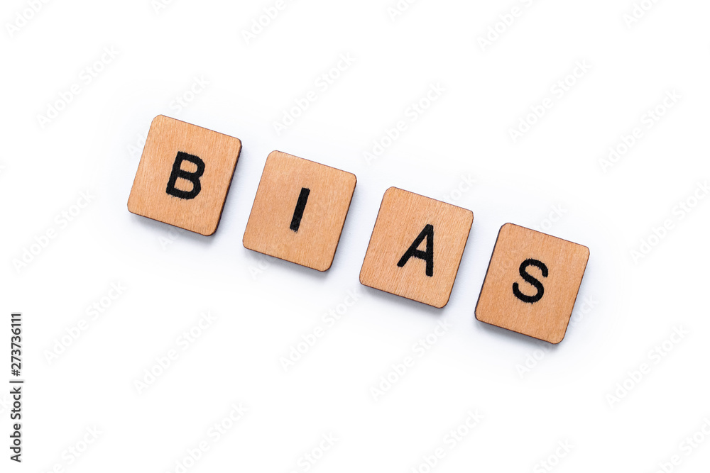 The word BIAS The word BIAS
