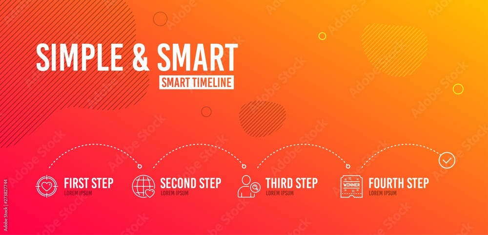 Infographic timeline. Find user, Valentine target and International love icons simple set. Winner ticket sign. Search person, Heart in aim, Internet dating. Carousels award. 4 steps layout. Vector