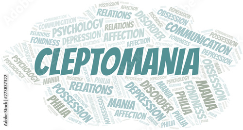 Cleptomania word cloud. Type of mania, made with text only.