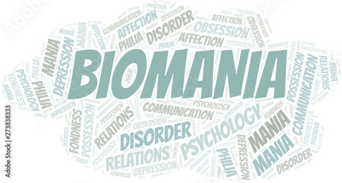 Biomania word cloud. Type of mania, made with text only.