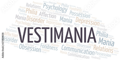 Vestimania word cloud. Type of mania, made with text only.