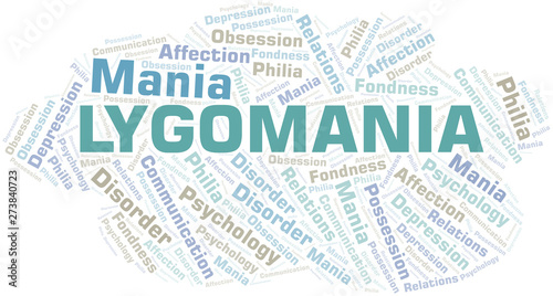 Lygomania word cloud. Type of mania, made with text only.