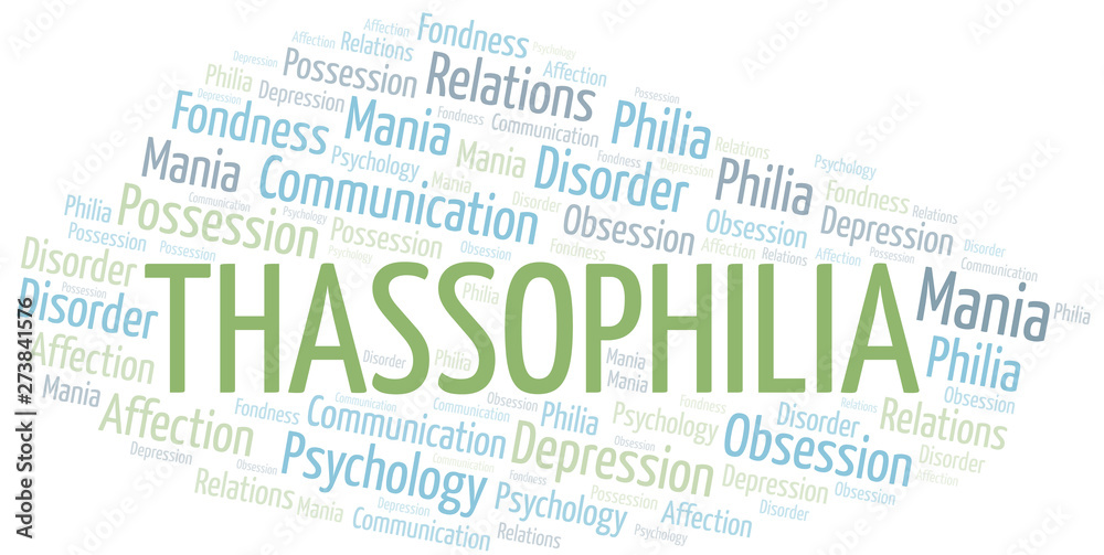 Thassophilia word cloud. Type of Philia.