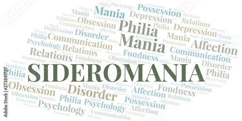 Sideromania word cloud. Type of mania, made with text only.