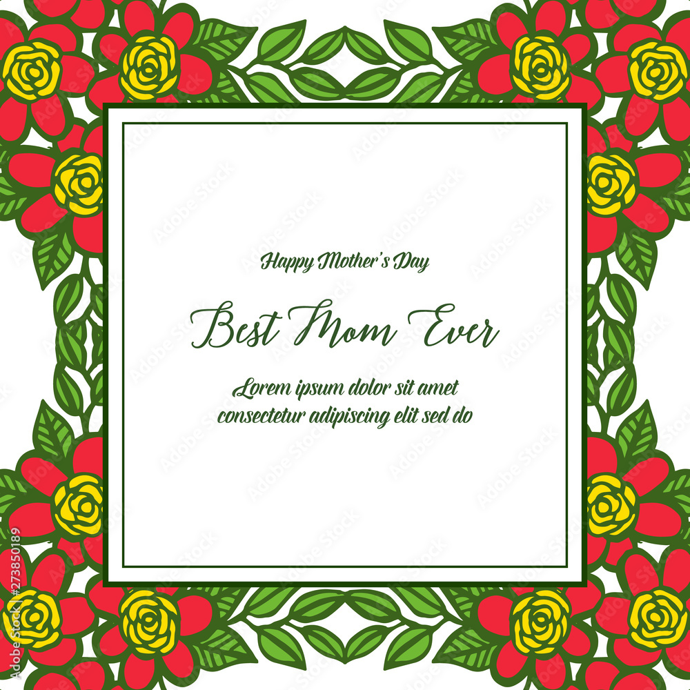 Vector illustration abstract leaf flower frame with card of best mom Vector illustration abstract leaf flower frame with card of best mom