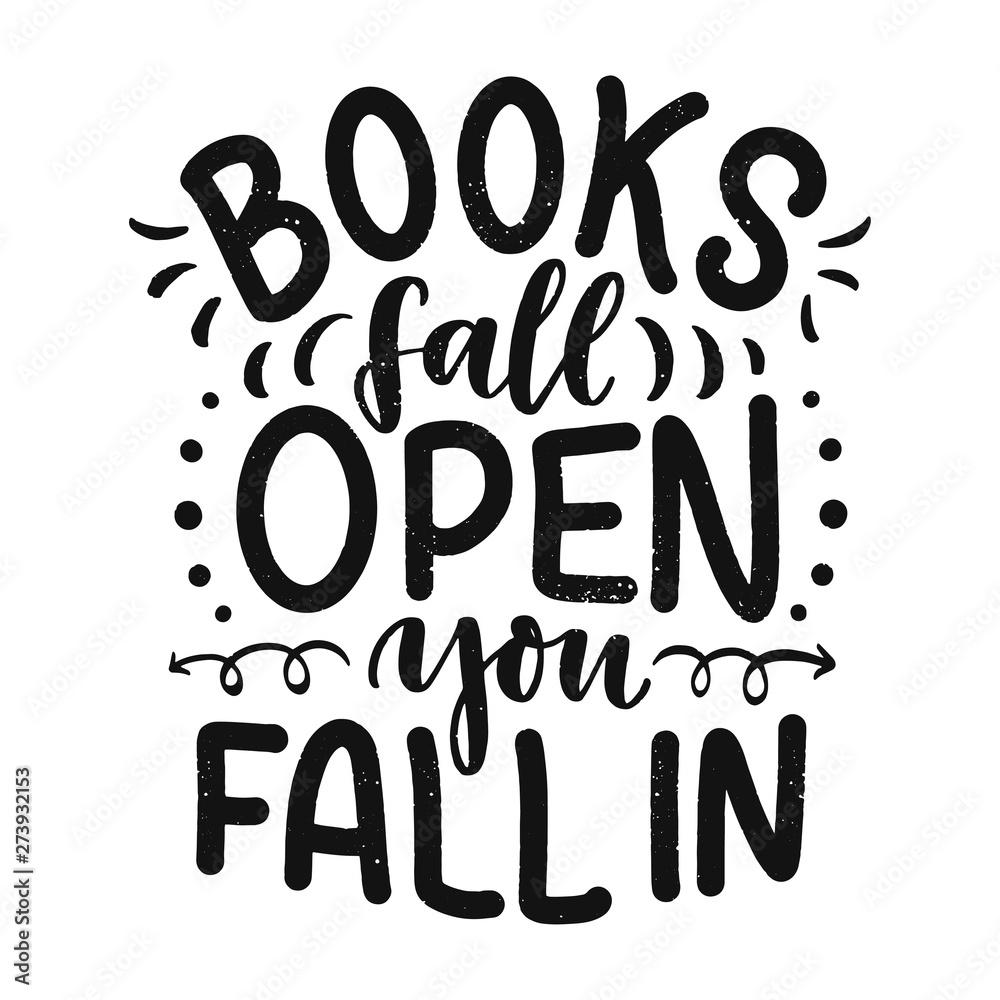 Abstract lettering about books and reading for poster design. Handwritten letters. Typography funny quote. Vector