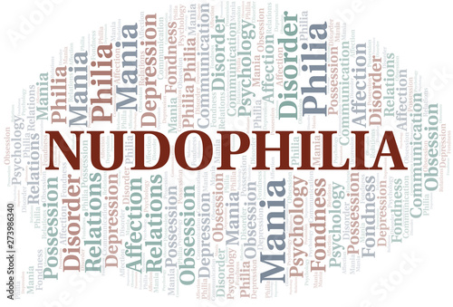 Nudophilia word cloud. Type of Philia.