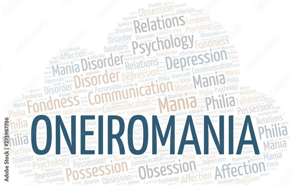 Obraz premium Oneiromania word cloud. Type of mania, made with text only.