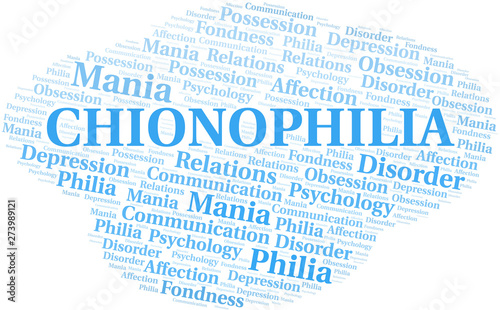Chionophilia word cloud. Type of Philia.