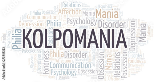Kolpomania word cloud. Type of mania, made with text only.