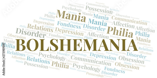 Bolshemania word cloud. Type of mania, made with text only.