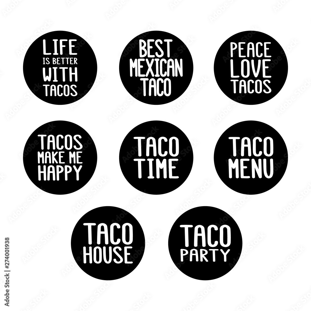 Taco inscription set. It can be used for menu, banner, poster, label, packaging and other promotional marketing materials.