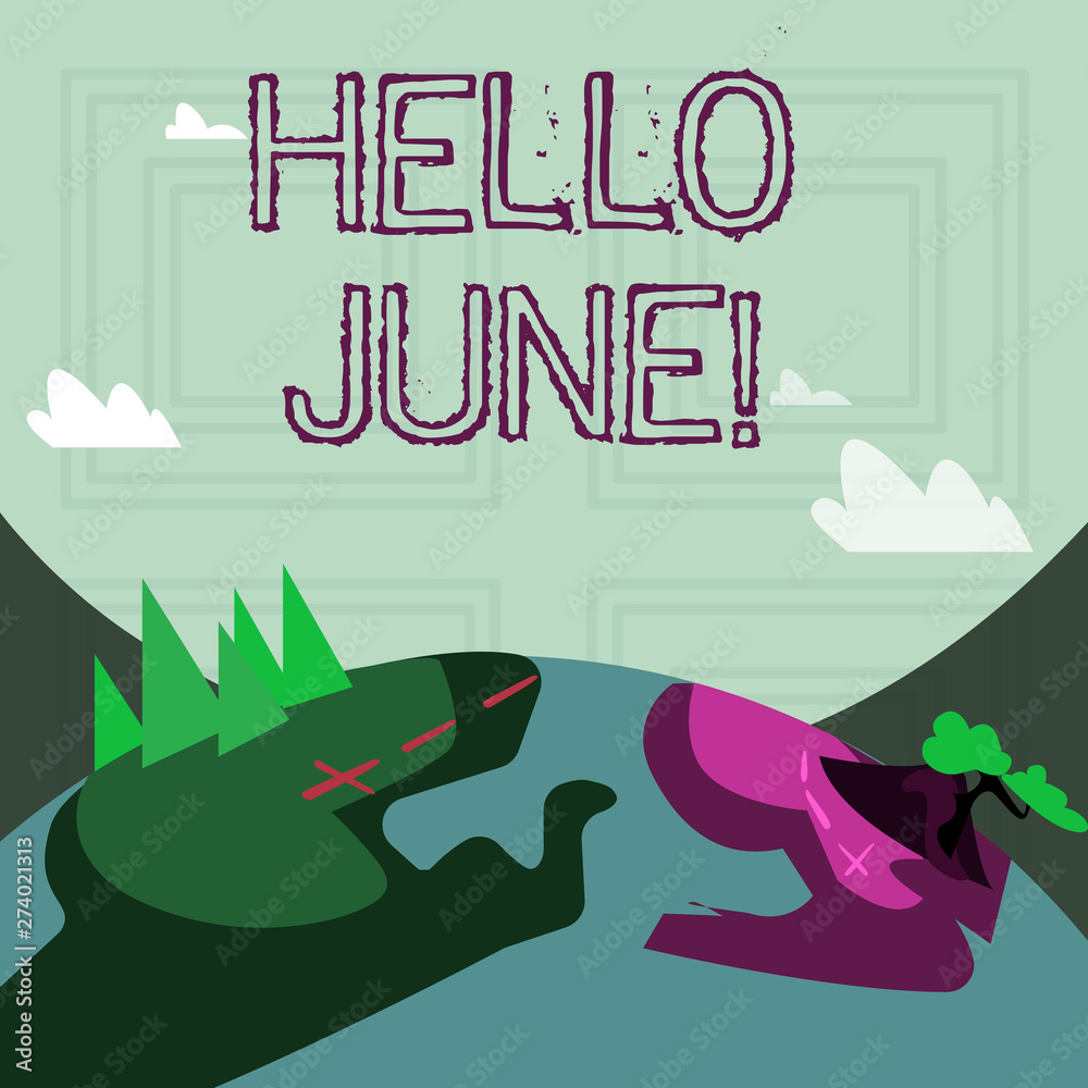 Writing note showing Hello June. Business photo showcasing Starting a new month message May is over Summer starting. Writing note showing Hello June. Business photo showcasing Starting a new month message May is over Summer starting.