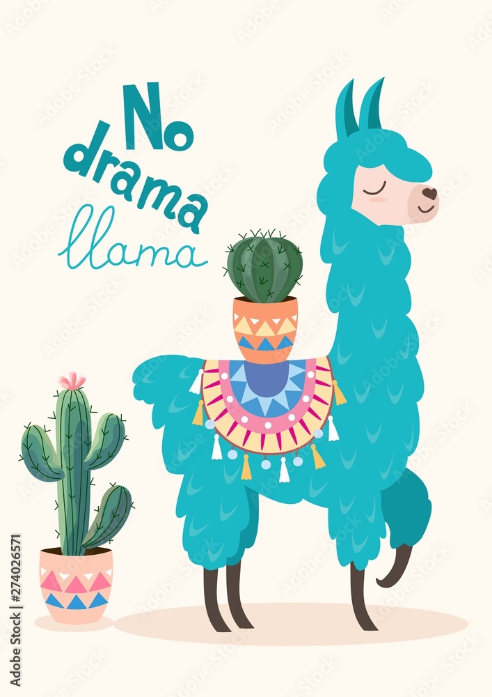 Vector stylish cartoon lama with ornament design and cactus. No drama llama poster.
