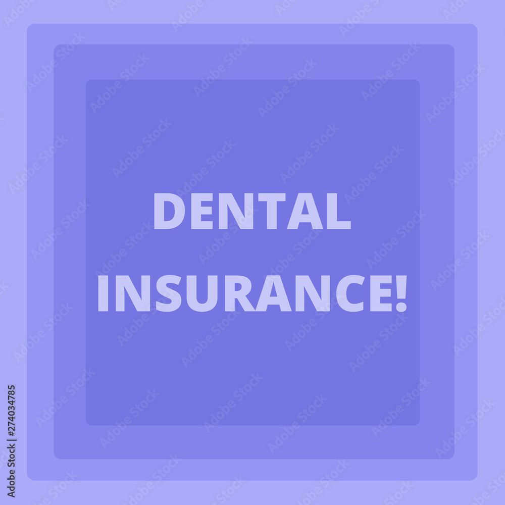 Handwriting text writing Dental Insurance. Concept meaning coverage for individuals to protect them against costs Pattern of Concentric Square photo in Pastel Blue with Same Center Point. Handwriting text writing Dental Insurance. Concept meaning coverage for individuals to protect them against costs Pattern of Concentric Square photo in Pastel Blue with Same Center Point.