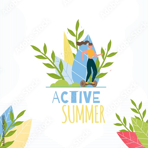 Active Summer Text and Cartoon Woman Scooting