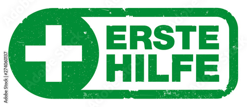 green ERSTE HILFE, German for FIRST AID, rubber stamp print with cross symbol