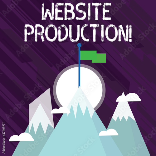 Word writing text Website Production. Business photo showcasing process of creating websites and it s is components Three High Mountains with Snow and One has Blank Colorful Flag at the Peak