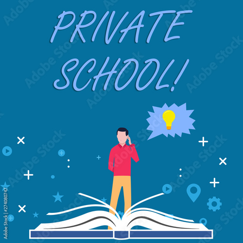 Writing note showing Private School. Business concept for an independent school supported wholly by the payment of fees Man Standing Behind Open Book Jagged Speech Bubble with Bulb
