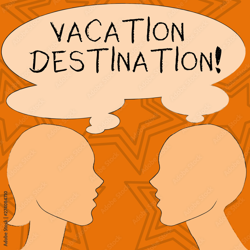 Writing note showing Vacation Destination. Business concept for a place where showing go for holiday or relaxation Silhouette Sideview Profile of Man and Woman Thought Bubble