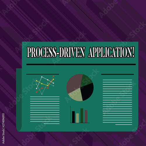 Conceptual hand writing showing Process Driven Application. Concept meaning workflow engine where process can be exposed Colorful Layout Design Plan of Text Line, Bar and Pie Chart photo