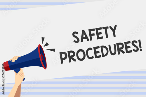 Writing note showing Safety Procedures. Business concept for steps description of process when deviation may cause loss Human Hand Holding Megaphone with Sound Icon and Text Space