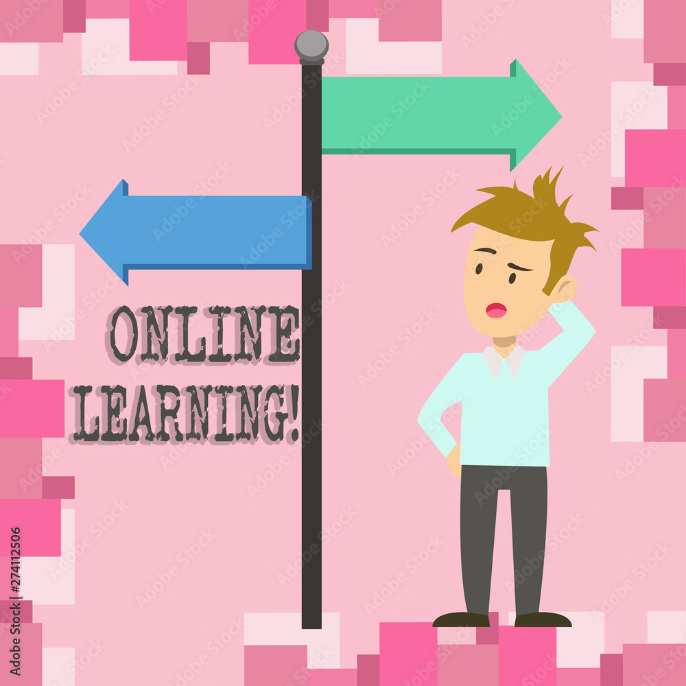 Conceptual hand writing showing Online Learning. Concept meaning refers to course program or degree delivered on internet Man Confused with Road Sign Pointing to Opposite Direction Conceptual hand writing showing Online Learning. Concept meaning refers to course program or degree delivered on internet Man Confused with Road Sign Pointing to Opposite Direction