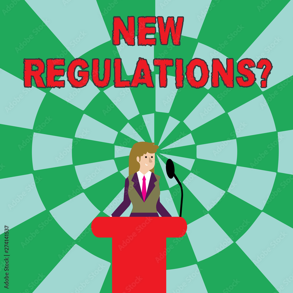 Handwriting text New Regulations question. Conceptual photo rules made government order to control way something is done Businesswoman Standing Behind Podium Rostrum Speaking on Wireless Microphone Handwriting text New Regulations question. Conceptual photo rules made government order to control way something is done Businesswoman Standing Behind Podium Rostrum Speaking on Wireless Microphone