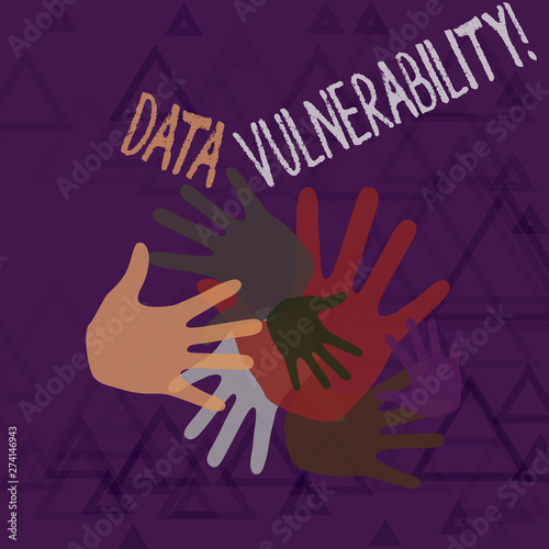 Text sign showing Data Vulnerability. Business photo text weakness of a data which can be exploited by an attacker Color Hand Marks of Different Sizes Overlapping for Teamwork and Creativity