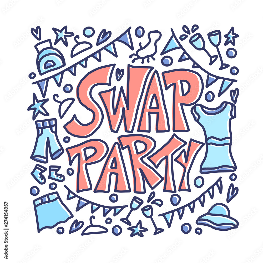 Swap party hand drawn poster. Vector design. 