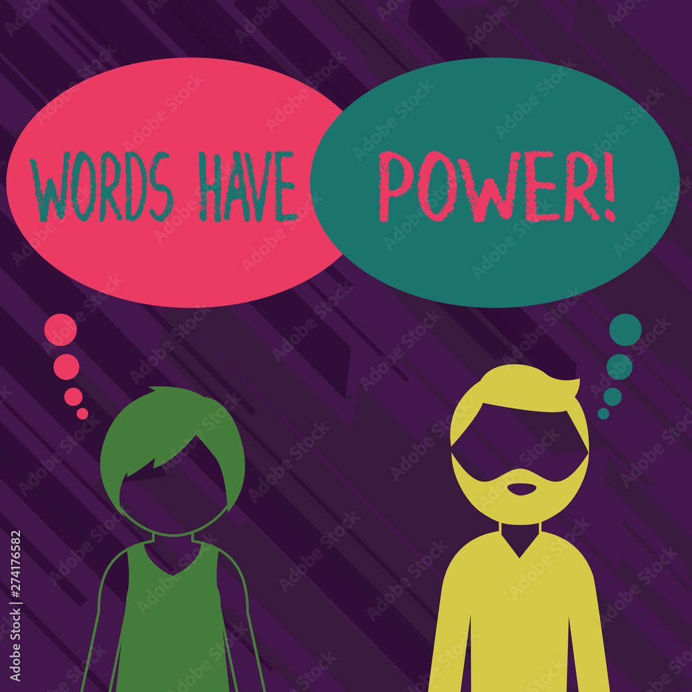 Conceptual hand writing showing Words Have Power. Concept meaning as they has ability to help heal hurt or harm someone Bearded Man and Woman with the Blank Colorful Thought Bubble Conceptual hand writing showing Words Have Power. Concept meaning as they has ability to help heal hurt or harm someone Bearded Man and Woman with the Blank Colorful Thought Bubble