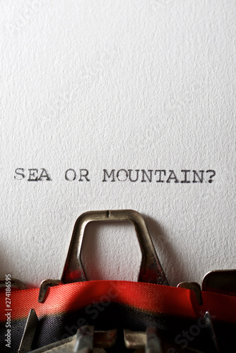Sea or mountain?