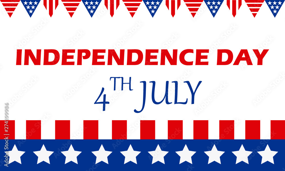 4 de Julio - Día de la independencia