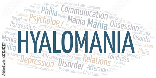 Hyalomania word cloud. Type of mania, made with text only.