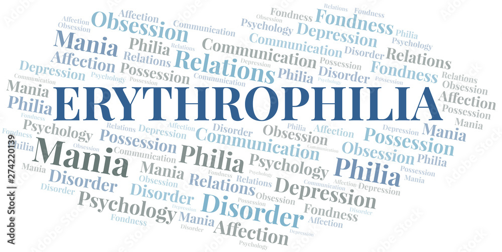 Fototapeta premium Erythrophilia word cloud. Type of Philia.