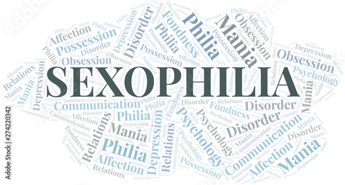 Sexophilia word cloud. Type of Philia.