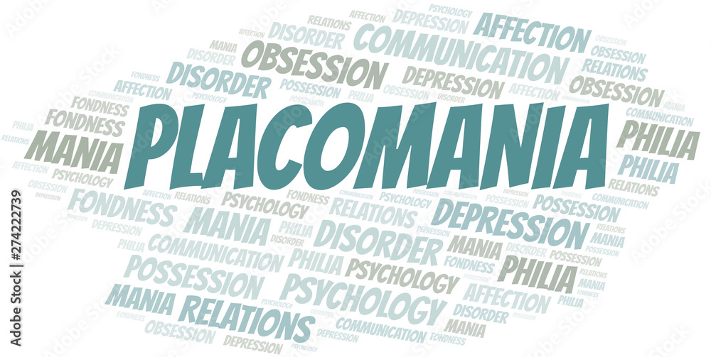 Fototapeta premium Placomania word cloud. Type of mania, made with text only.