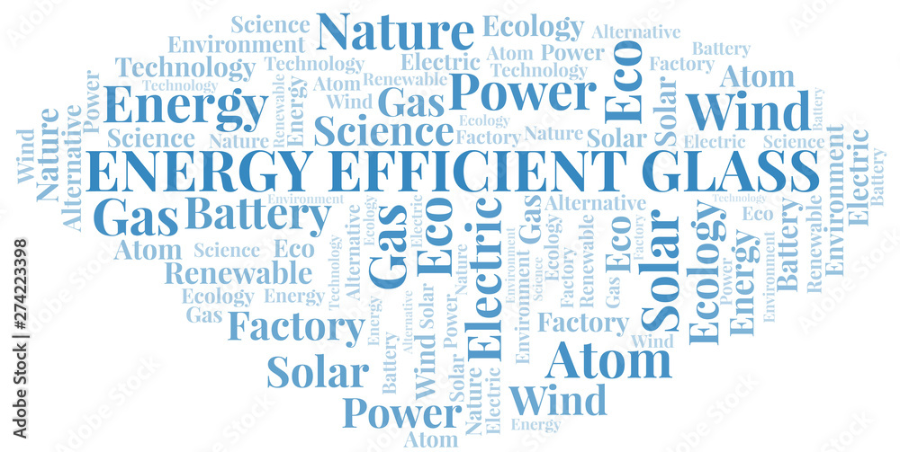 Energy Efficient Glass word cloud. Wordcloud made with text only.