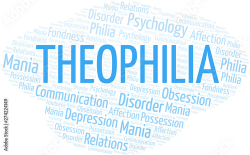 Theophilia word cloud. Type of Philia.