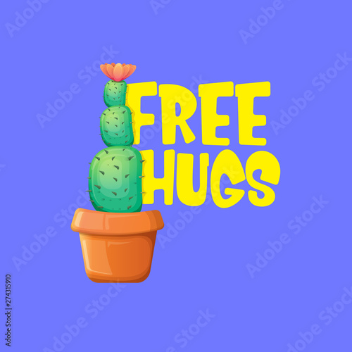 Free hugs text and cartoon green cactus in pot isolated on violet background. funny houseplant icon with quote or slogan for print on tee. International free hugs day concept