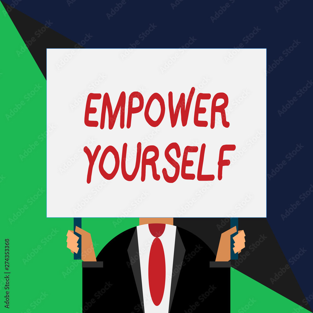 Conceptual hand writing showing Empower Yourself. Concept meaning taking control of life setting goals positive choices Just man chest dark suit tie no face holding blank rectangle Conceptual hand writing showing Empower Yourself. Concept meaning taking control of life setting goals positive choices Just man chest dark suit tie no face holding blank rectangle
