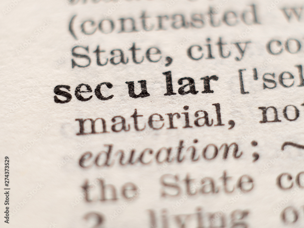 Dictionary definition of word secular, selective focus. Dictionary definition of word secular, selective focus.