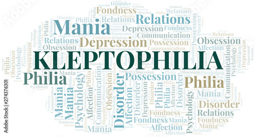 Kleptophilia word cloud. Type of Philia.